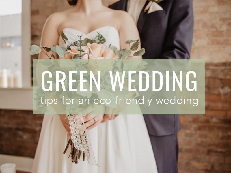 Eco-Friendly Wedding Guide